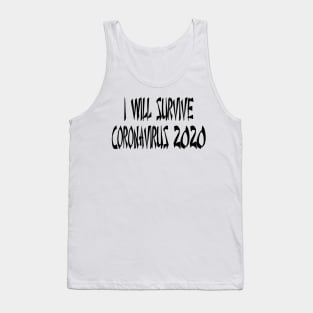 I Will Survive Corona 2020 T-Shirt Tank Top